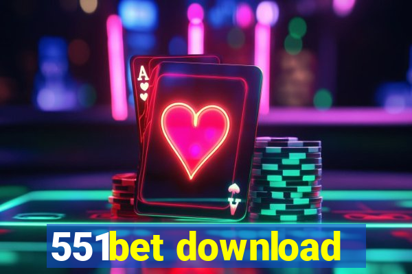 551bet download